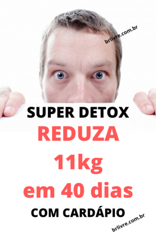 Super Detox reduza 11kg em 40 dias